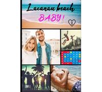Lacanau Beach Baby: Tome 2 : l'été de leurs 26 ans