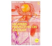 Lacanian Perspectives on Jealousy
