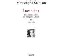 Lacaniana, tome 2 Moustapha Safouan (Editeur en chef)