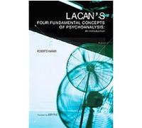 Lacan's Four Fundamental Concepts of Psychoanalysis Roberto Harari (Auteur)