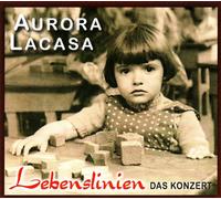 Lacasa,Aurora - Lebenslinien.das Konzert [Import]