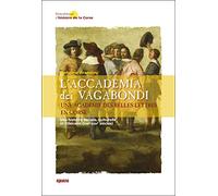 L'Accademia dei Vagabondi. Une académie des Belles Lettres en Corse: Une histoire sociale, culturelle et littéraire (XVIIe-XVIIIe siècles)