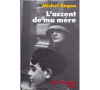 L'Accent de ma mère: Une mémoire vendéenne