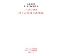 L'Accent. Une langue fantôme