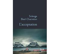 L'acceptation - Solange Bied-Charreton - Stock - broché - Roman