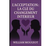 L'acceptation, la u changement intérieur
