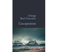 L'acceptation - Solange Bied-Charreton - Stock - broché - Roman