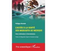 L'accès à la santé des migrants au Mexique: Entre altérisation et discrimination