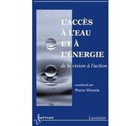 L'accès à l'eau et à l'énergie Pierre Victoria (Auteur)