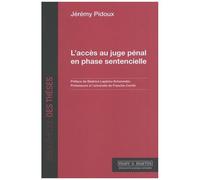 L'accès Au Juge Pénal En Phase Sentencielle