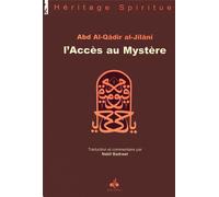 L'accès au mystère - Abd El-Qader El-Jilani - Albouraq - broché - Essai