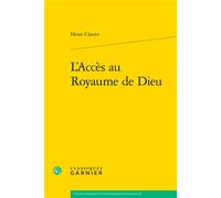 L'Accès au Royaume de Dieu - Matthieu Arnold - Classiques Garnier - broché - Etude