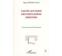 L'accès aux soins des populations démunies Brigitte Ménoret (Auteur)