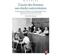 L'accès des femmes aux études universitaires Marie-Élise Hunyadi (Auteur)