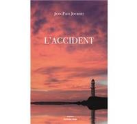 L'accident Jean-Paul Joubert (Auteur)