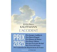 L'Accident Jean-Paul Kauffmann (Auteur)