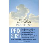 L'Accident - Jean-Paul Kauffmann - Des Equateurs Eds - broché - Roman