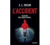 L'accident - Un secret trop lourd à porter