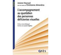 L'accompagnement au quotidien des personnes déficientes visuelles