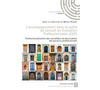 L'accompagnement dans le cadre du Conseil en Evolution professionnelle CEP - Maria Pagoni - Publibook - broché - Essai
