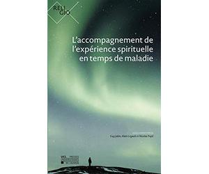 L'accompagnement de l'expérience spirituelle en temps de maladie