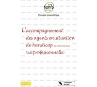L'accompagnement Des Agents En Situation De Handicap Au Cours De Leur Vie Professionnelle