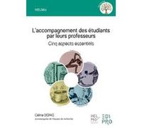 L'accompagnement des étudiants par leurs professeurs Céline Dispas (Auteur), Anne Coyette (Auteur)