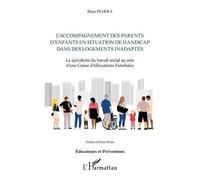 L'accompagnement Des Parents D'enfants En Situation De Handicap Dans Des Logements Inadaptés - La Spécificité Du Travail Social Au Sein D'une Caisse D'allocations Familiales