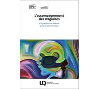 L'accompagnement Des Stagiaires - L'argumentation Réflexive Au Service Du Formateur