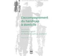 L'accompagnement du handicap à domicile Isabelle Puech (Auteur)