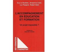 L'accompagnement en éducation et formation Un projet impossible ? - Guy Le Bouëdec - L'harmattan - broché - Essai