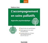 L'accompagnement en soins palliatifs - Approche psychanalytique: Approche psychanalytique