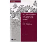 L'accompagnement Et L'évaluation De La Réflexivité En Santé - Des Applications En Éducation Et En Formation