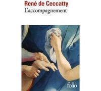 L'accompagnement René De Ceccatty (Auteur)