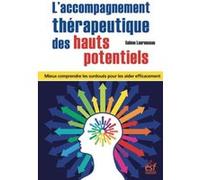 L'accompagnement thérapeutique des hauts potentiels Solène Laurenceau (Auteur)