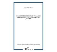 L'accord De Greentree Du 12 Juin 2006 Relatif À La Presqu'île De Bakassi