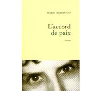 L'accord de paix - Marie Redonnet - Grasset - broché - Roman