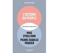 L'accord Du Peuple - Réinitialiser La Démocratie