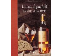 L'Accord parfait des vins et des mets