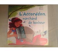 L'Accordéon, marchand de bonheur - collection En Avant la Musique - livre enfant jeunesse