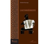L'accordéoniste - Aristote Kavungu - L'harmattan - broché - Roman