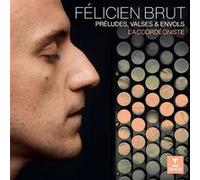 Félicien Brut – L'Accordéoniste : Préludes, Valses & Envols – CD
