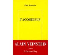 L'Accordeur - Alain Veinstein - Calmann-Levy - broché - Livre