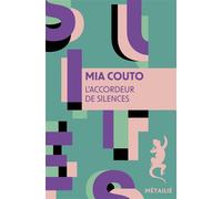 L'accordeur de silences - Mia Couto - A.m. Metailie - Poche - Roman