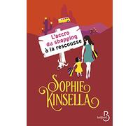 L'Accro du shopping à la rescousse