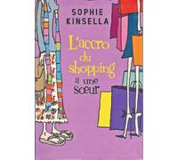 L'accro du shopping a une soeur