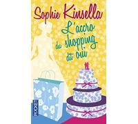 L'accro du shopping dit oui by Sophie Kinsella (April 17,2006)