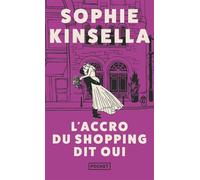L'accro du shopping dit oui - Sophie Kinsella - Pocket - Poche - Roman