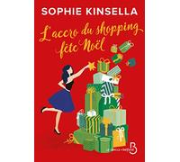 L'Accro du shopping fête Noël Sophie Kinsella (Auteur), Daphné Bernard (Traduction)