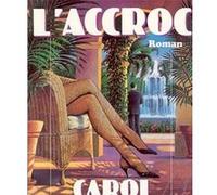 L'Accroc Carol Higgins Clark (Auteur), Annick Le Goyat (Traduction)